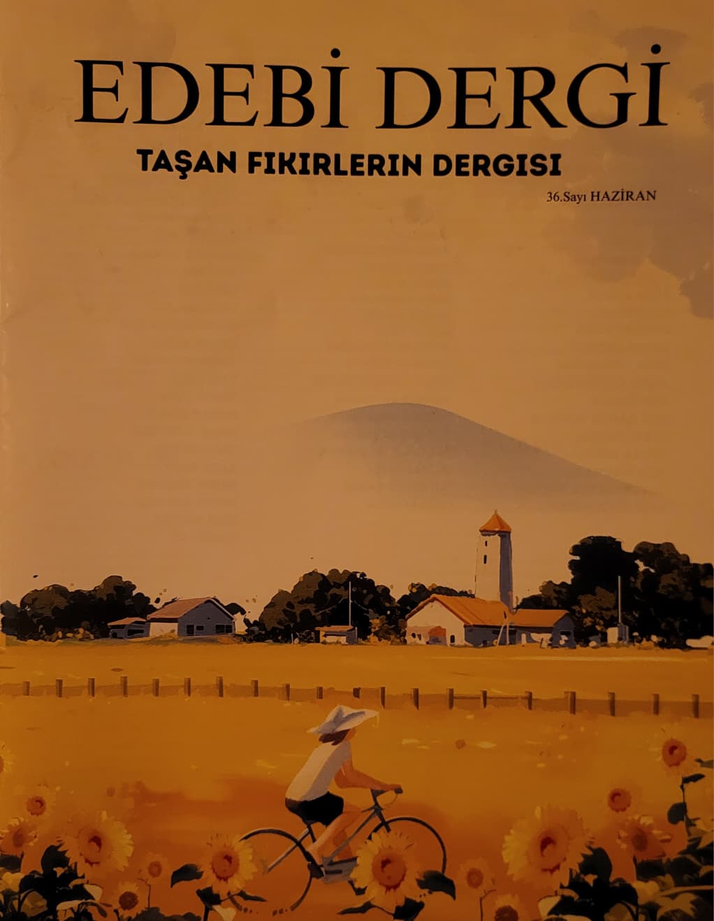 SEVDİKLERİNİ ŞIMARTMAK VE SONUÇLARI - EDEBİ DERGİ - Sayı 36