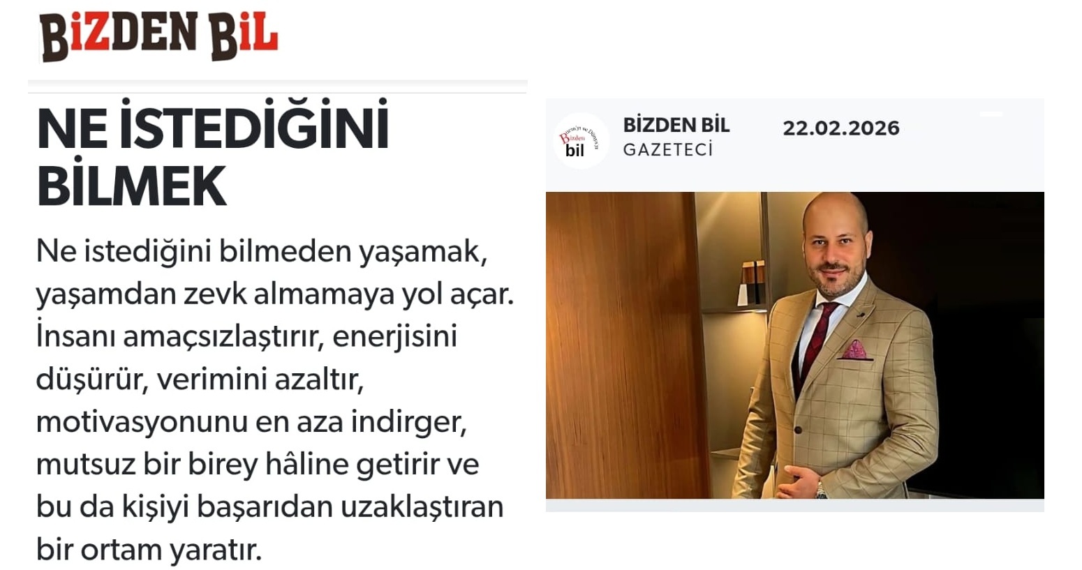 NE İSTEDİĞİNİ BİLMEK - GAZETE BİZDEN BİL - 22.02.2026